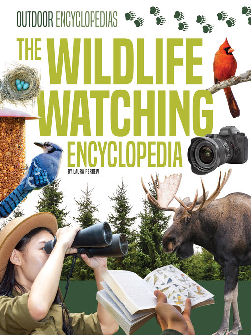 Title details for Wildlife Watching Encyclopedia by Laura Perdew - Available